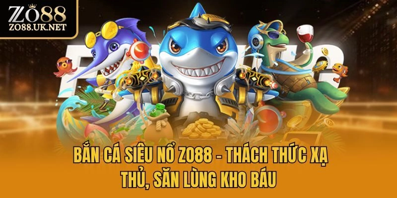 bắn cá siêu nổ