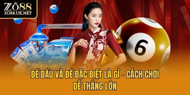 đề đầu và đề đặc biệt là gì